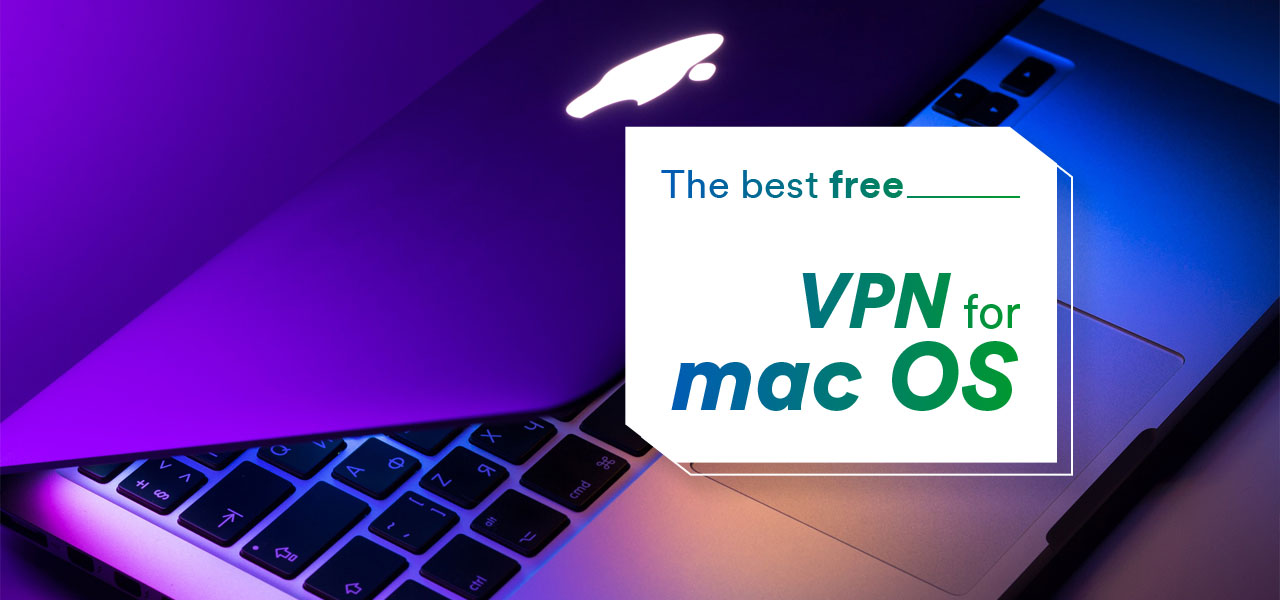 great free vpn for mac
